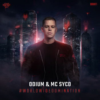 Odium and MC Syco - #WORLDWIDEDOMINATION