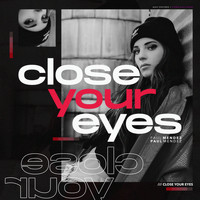 Paul Mendez - Close Your Eyes