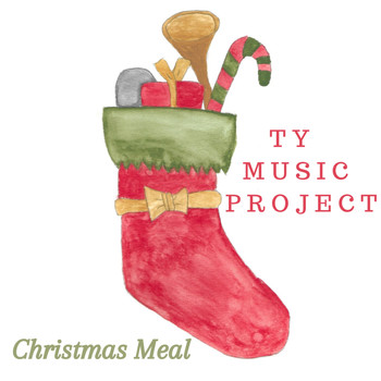 Ty Music Project - Christmas Meal