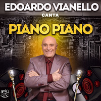 Edoardo Vianello - Piano piano (80th Anniversary Edition)