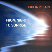 Giulia Regain - From Night to Sunrise