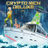 DYL - Crypto Rich (Deluxe [Explicit])