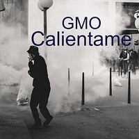GMO - Caliéntame (Explicit)