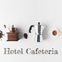 Cafe Del Sol - Hotel Cafeteria: Lounge Music For The Café