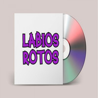 Chillrelax - Labios Rotos