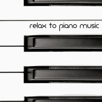 Piano: Classical Relaxation - Relax to Piano Music: Calm Melodies to Rest, Chill, Sleep