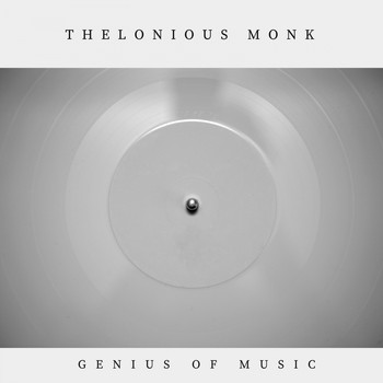 Thelonious Monk - Genius of Music
