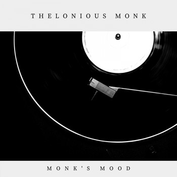 Thelonious Monk - Monk's Mood