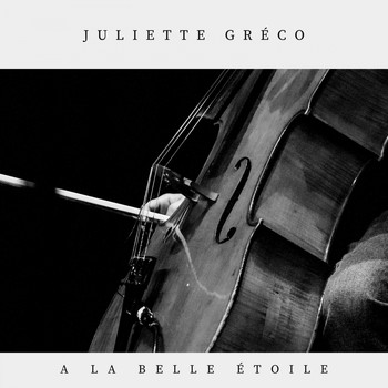 Juliette Gréco - A la belle étoile