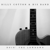 Billy Cotton & His Band - Doin' the Lowdown