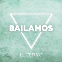 Lucenzo - Bailamos