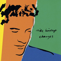 Mike Lindup - Changes