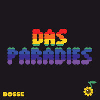 Bosse - Das Paradies (Explicit)