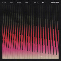 Hillsong United - (in the meantime) (Vol. II)