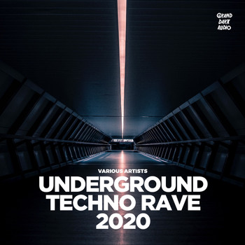 Various Artists - Underground Techno Rave 2020