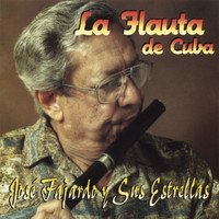 Jose Fajardo - La Flauta De Cuba