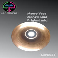 Mauro Vega - Unknow Land (Original Mix)