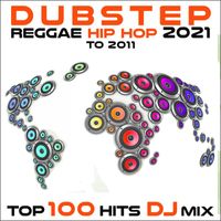 DoctorSpook, Dubstep Spook, Dubstep - Dubstep Reggae Hip Hop 2021 to 2011 Top 100 Hits DJ Mix