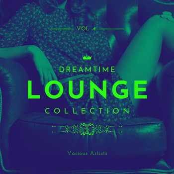 Various Artists - Dreamtime Lounge Collection, Vol. 4