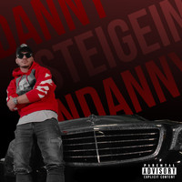 Danny - Steig Ein (Explicit)