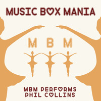 Music Box Mania - MBM Performs Phil Collins