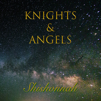 Shishonnah feat. Niamh Fahy - Knights and Angels