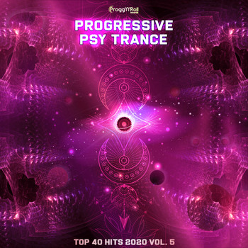 Various Artists - Progressive Psy Trance Top 40 Hits 2020, Vol. 5