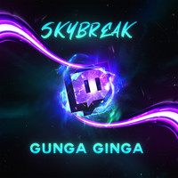 Skybreak - Gunga Ginga (Stream Megacollab)