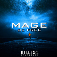 Mage - Be Free