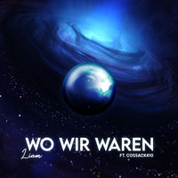 Liam - Wo wir waren