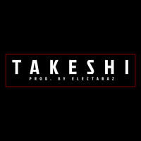 Wang & Electabaz - Takeshi (Explicit)