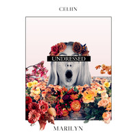 CELIIN - Marilyn (Undressed)