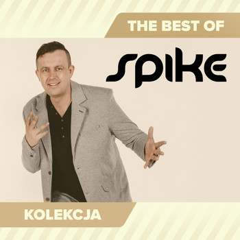 Spike - The Best of Spike