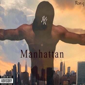 Ron G. - Manhattan (Explicit)