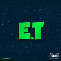 Ghost - E.T (Explicit)
