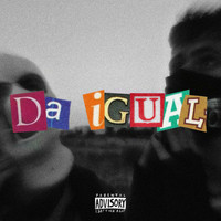Alien - Da Igual (Explicit)