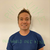 Phil Vinke - One World One Kind