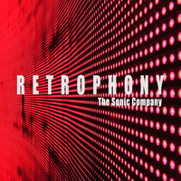 The Sonic Company - Retrophony