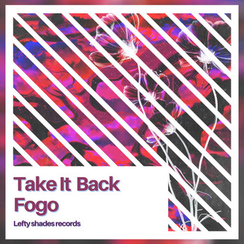 Fogo - Take It Back