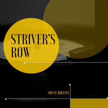 Sonny Rollins - Striver's Row