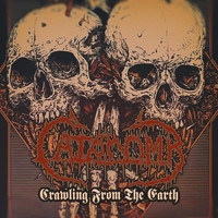 Catacomb - Crawling from the Earth (Explicit)