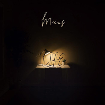 Maus - Life