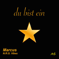 Marcus N.R.G. Vibes - Du bist ein Star