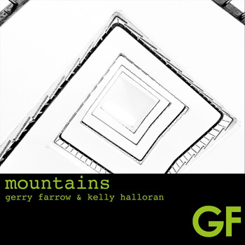 Gerry Farrow - Mountains (feat. Kelly Halloran)