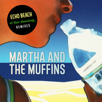 Martha And The Muffins - Echo Beach (40 Year Anniversary)
