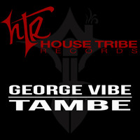George Vibe - Tambe