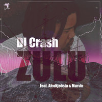 Dj Crash - Zulu