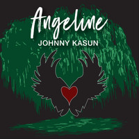 Johnny Kasun - Angeline
