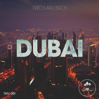 Two Mad Bros - Dubai