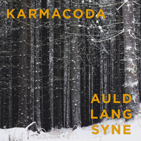 Karmacoda - Auld Lang Syne